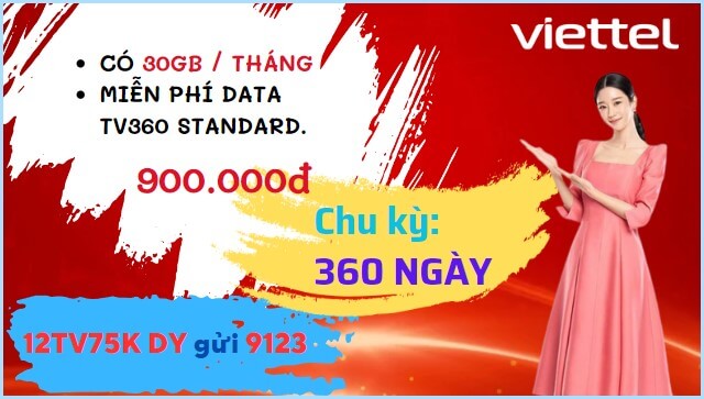 Đăng ký gói cước 12TV75K Viettel có ngay 360GB- miễn phí xem truyền hình TV360 suốt 12 tháng