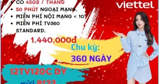 Đăng ký gói cước 12TV120C Viettel ưu đãi data kèm thoại cực khủng sử dụng liên tục 12 tháng