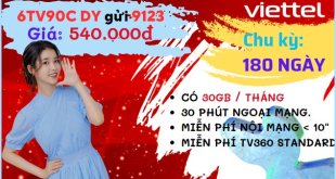 Đăng ký gói cước 6TV90C Viettel nhận ưu đãi trọn gói suốt 6 tháng