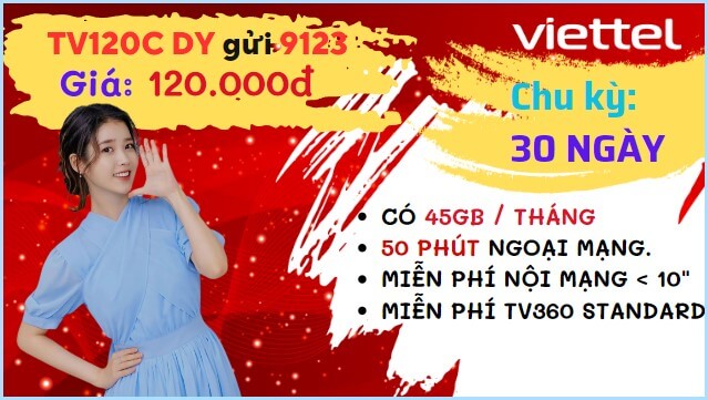 Đăng ký gói cước TV120C Viettel nhận ưu đãi 1.5GB/ngày- free phút gọi, tiện ích suốt tháng