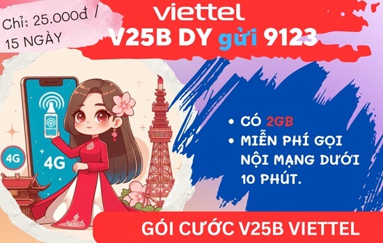Đăng ký gói cước V25B Viettel - 2GB data, free gọi nội mạng dưới 10 phút chỉ 25.000 đồng/15 ngày