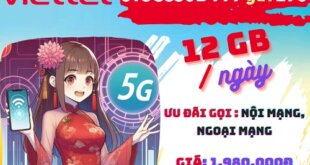 Đăng ký gói cước 6T5G330B Viettel liên lạc, giải trí và sử dụng data thả ga suốt nửa năm