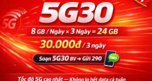 Gói Cước 5G30 Viettel – Chỉ 30.000đ Có Ngay 21GB Data (7GB/Ngày) Dùng 3 Ngày
