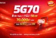 Đăng ký gói cước 5G70 Viettel có ngay 8GB mỗi ngày, dùng 7 ngày