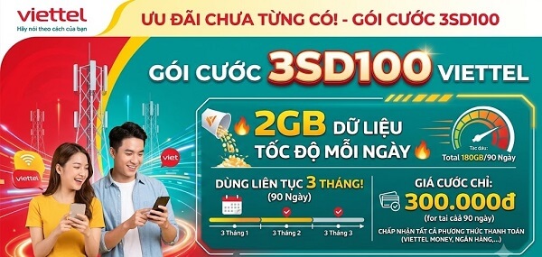 Gói Cước 3SD100 Viettel: Thông Tin Chi Tiết Và Cách Đăng Ký