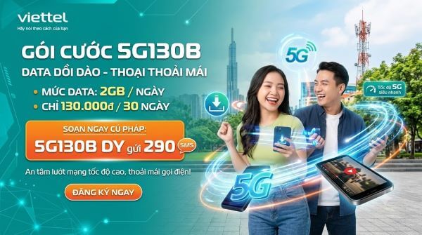 Gói cước 5G130B Viettel 130.000đ/30 ngày: 2GB/ngày tốc độ cao