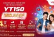 Gói Cước YT150 Viettel: Giá, Cú Pháp Đăng Ký, Ưu Đãi Data 4GB/Ngày